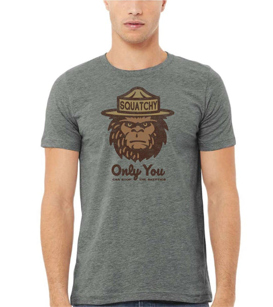 Squatchy Only You T-shirt